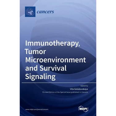 Immunotherapy, Tumor Microenvironment and Survival Signaling