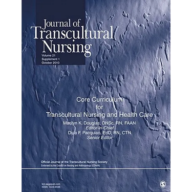 Journal of Transcultural Nursing: Core Curriculum for Transcultural Nursing and Health Care Package: Volume 21, Supplement 1