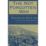 The Not Forgotten War