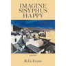 Imagine Sisyphus Happy