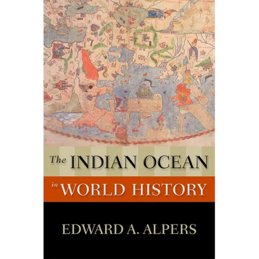 The Indian Ocean in World History