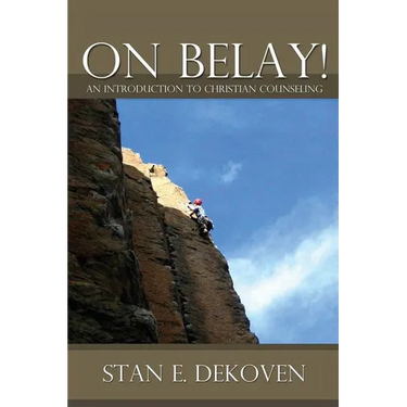 On Belay! an Introduction to Christian Counseling