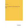 Notes for a Memoir on the Pathology of the Teeth