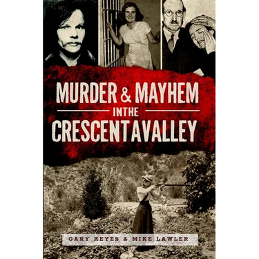 Murder & Mayhem in the Crescenta Valley