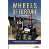 Wheels of Fortune: A couple's wondrous 14,000 mile bicycle ride around Canada and the United States