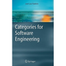 Categories for Software Engineering