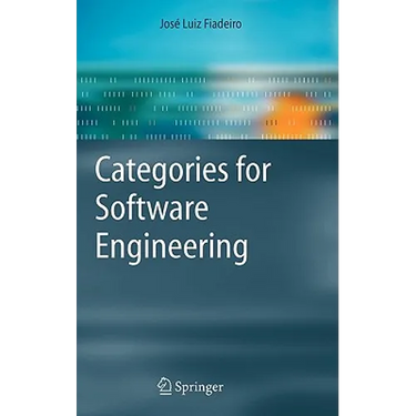 Categories for Software Engineering