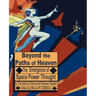 Beyond the Paths of Heaven: The Emergence of Space Power Thought