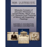 Milwaukie Company of Jehovah's Witnesses V. Leonard Mullen, Mayor, et al. U.S. Supreme Court Transcript of Record with Supporting Pleadings