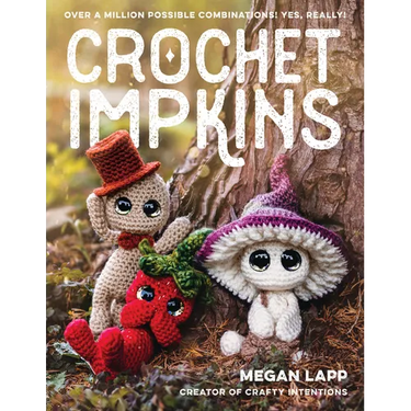 Crochet Impkins: Over a Million Possible Combinations! Yes, Really!