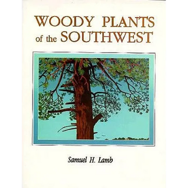 Woody Plants of the Southwest