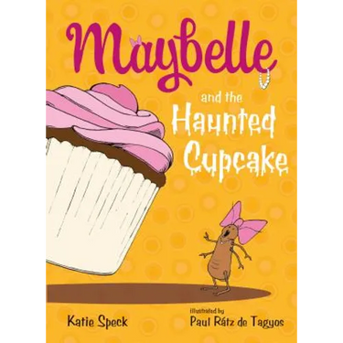 Maybelle and the Haunted Cupcake