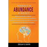 From Broke to an Abundance Mindset: If You Don't Try You Will Never Change