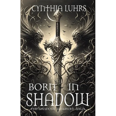 Born in Shadow: A Shadow Walkers Prequel