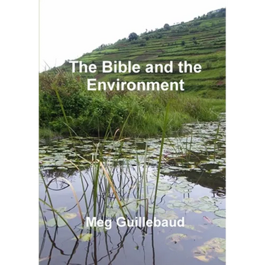 The Bible and the Environment