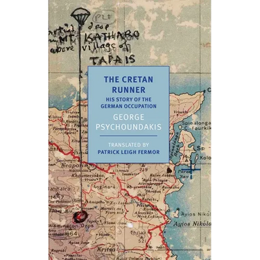 The Cretan Runner: His Story of the German Occupation