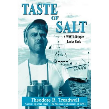 Taste of Salt: A WWII Skipper Looks Back