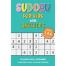 Sudoku For Kids With Answers: 4x4 Sudoku Puzzles For Beginners, Elementary School Good Logic Challenge