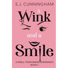 A Wink and a Smile: A Small Town Madison Romance