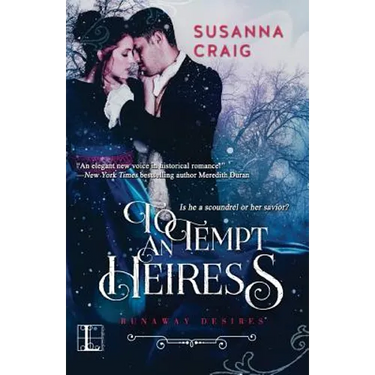 To Tempt an Heiress