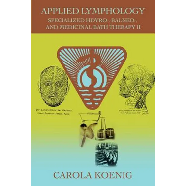 Applied Lymphology: Specialized Hdyro-, Balneo-, and Medicinal Bath Therapy II