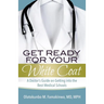 Get Ready for Your White Coat: A Doctor's Guide on Getting into the Best Medical Schools