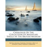 Catalogue Of The Collection Of Mazatlan Shells In The British Museum