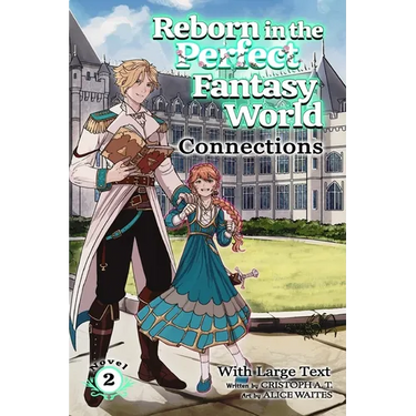 Connections (light-novel): (Large Text)