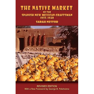 The Native Market of the Spanish New Mexican Craftsman: 1933-1940