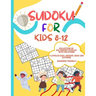 Sudoku for Kids 8-12: collection of 200 sudoku puzzles - Sudoku for Kids 8-12 - Large print book