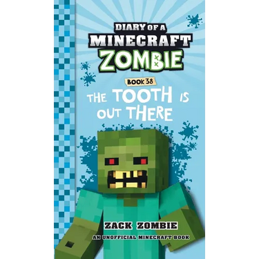 Diary of a Minecraft Zombie Book 38: The Tooth is Out There