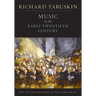 Music in the Early Twentieth Century: The Oxford History of Western Music