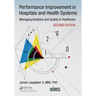 Performance Improvement in Hospitals and Health Systems: Managing Analytics and Quality in Healthcare, 2nd Edition