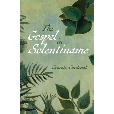 The Gospel in Solentiname