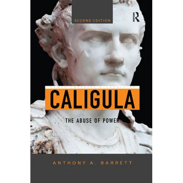 Caligula: The Abuse of Power