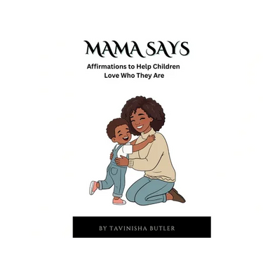 Mama Says