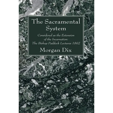 The Sacramental System