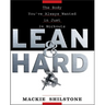 Lean and Hard: The Body Youve Always Wanted in Just 24 Workouts