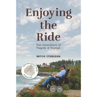 Enjoying the Ride: Two Generations of Tragedy and Triumph