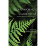 Eco-Sufficiency and Global Justice: Women Write Political Ecology