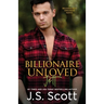 Billionaire Unloved: The Billionaire's Obsession Jett