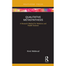 Qualitative Metasynthesis: A Research Method for Medicine and Health Sciences