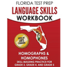 FLORIDA TEST PREP Language Skills Workbook Homographs & Homophones: Skill-Building Practice for Grade 3, Grade 4, and Grade 5