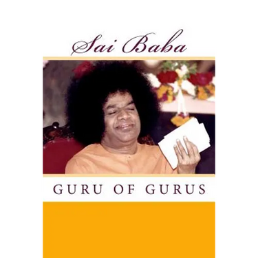 Sai Baba, Guru of Gurus