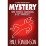 Mystery: How to Write Traditional & Cozy Whodunits
