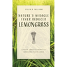 Nature's Miracle Fever Reducer Lemongrass: Ginger Grass/Citronella Jamaican Fever Grass