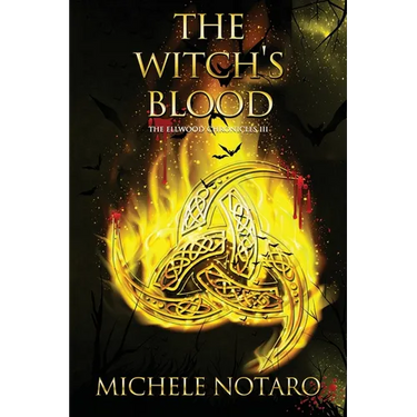The Witch's Blood: The Ellwood Chronicles III