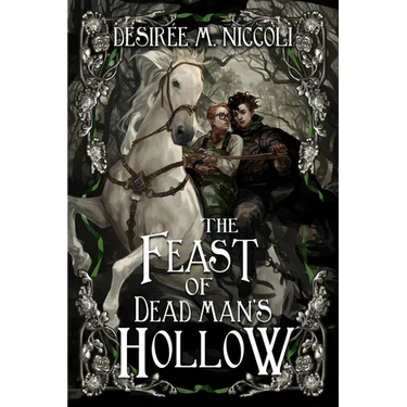 The Feast of Dead Man's Hollow