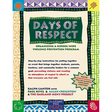 Days of Respect: Organizing a Schoolwide Violence Prevention Program