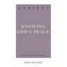 Anxiety: Knowing God's Peace
